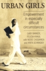 Urban Girls : Empowerment in especially difficult circumstances - Book