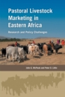 Pastoral Livestock Marketing in Eastern Africa : Research and Policy Challenges - Book