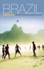 Brazil Inside Out : People, Politics and Culture - Book