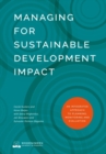 Managing for Sustainable Development Impact : An integrated approach to planning, monitoring and evaluation - Book