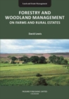 FORESTRY AND WOODLAND MANAGEMENT ON FARMS AND RURAL ESTATES - Book