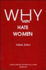 Why Men Hate Women - Book