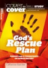 God's Rescue Plan : Finding God's fingerprints on human history - Book