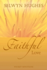 Faithful Love : Pocket Devotions - Book