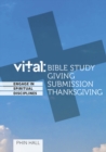 Vital: engage in the spiritual disciplines - Bible Study - Book