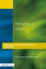 Interaction in Action : Reflections on the Use of Intensive Interaction - Book
