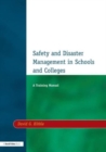 Safety and Disaster Management in Schools and Colleges : A Training Manual - Book