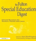 Fulton Special Education Digest : Selected Resources for Teachers, Parents and Carers - Book