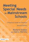 Meeting Special Needs in Mainstream Schools : A Practical Guide for Teachers - Book