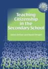 Teaching Citizenship in the Secondary School - Book