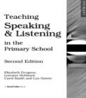 Teaching Speaking and Listening in the Primary School - Book