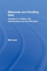 Measures and Handling Data : Activities for Children with Mathematical Learning Difficulties - Book