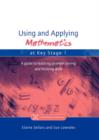 Using and Applying Mathematics at Key Stage 1 : A Guide to Teaching Problem Solving and Thinking Skills - Book