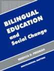Bilingual Education and Social Change - Book
