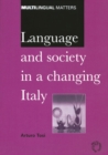 Language and Society in a Changing Italy - Book