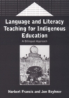 Language and Literacy Teaching for Indigenous Education : A Bilingual Approach - eBook