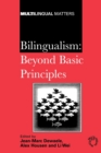 Bilingualism : Beyond Basic Principles - Book