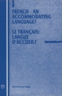 French - An Accommodating Language? : Le francais: langue d'accueil? - eBook