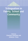 Trilingualism in Family, School and Community - eBook