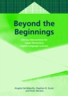 Beyond the Beginnings : Literacy Interventions for Upper Elementary English Language Learners - eBook