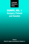 Language Planning and Policy in Europe, Vol. 1 : Hungary, Finland and Sweden - eBook