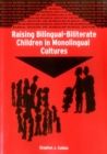 Raising Bilingual-Biliterate Children in Monolingual Cultures - Book