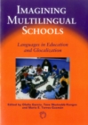 Imagining Multilingual Schools : Languages in Education and Glocalization - Book