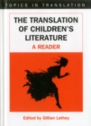 The Translation of Children's Literature : A Reader - Book