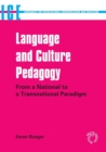Language and Culture Pedagogy : From a National to a Transnational Paradigm - Book