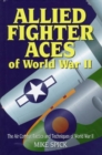 Allied Fighter Aces: the Air Combat Tactics and Techniques of World War Ii - Book