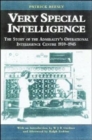 Very Special Intelligence : The Story of the Admiralty's Operational Intelligence Centre, 1939-1945 - Book