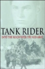 Tank Rider : Into the Reich with the Red Army - Book