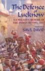 The Defence of Lucknow : T. F. Wilson's Memoir of the Indian Mutiny, 1857 - Book