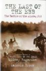 Last of the Ebb, The: the Battles of the Aisne, 1918 - Book