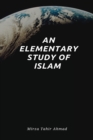 An Elementary Study of Islam - Book