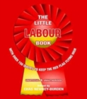The Little Labour Book - Book