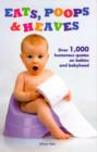 Eats, Poops, Heaves : Humorous Quotations on Babies and Babyhood - Book