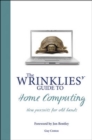 Wrinklies' Guide to Home Computing - Book