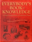 Everybody's Book of Knowledge : A Giant Compendium of Yesteryear's Facts - Book