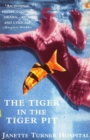 The Tiger in the Tiger Pit - Book
