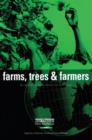 Farms Trees and Farmers : Responses to Agricultural Intensification - Book