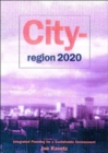 City-Region 2020 : Integrated Planning for a Sustainable Environment - Book