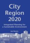 City-Region 2020 : Integrated Planning for a Sustainable Environment - Book
