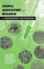Science Agriculture and Research : A Compromised Participation - Book
