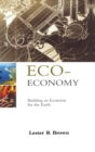 Eco-Economy : Building an Economy for the Earth - Book