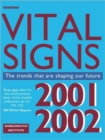 Vital Signs 2001-2002 : The Trends That Are Shaping Our Future - Book