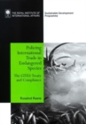 Policing International Trade in Endangered Species : The CITES Treaty and Compliance - Book