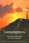 Lamplighters : Exploring Spirituality in New Contexts - Book