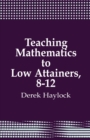Teaching Mathematics to Low Attainers, 8-12 - Book