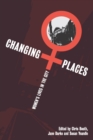 Changing Places : Women's Lives in the City - Book